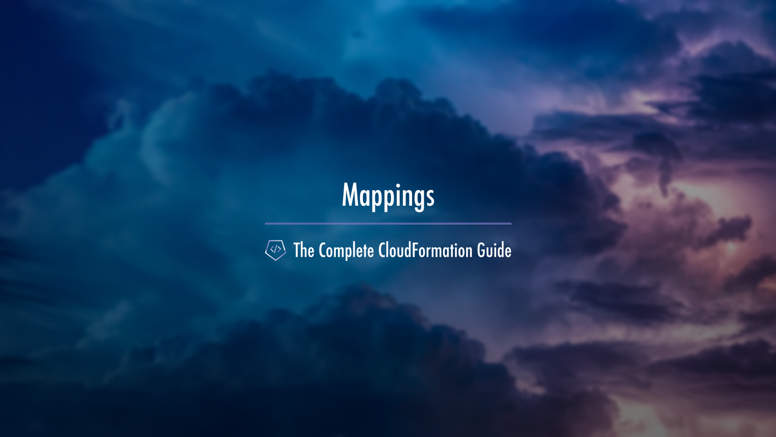 The Complete CloudFormation Guide: Mappings