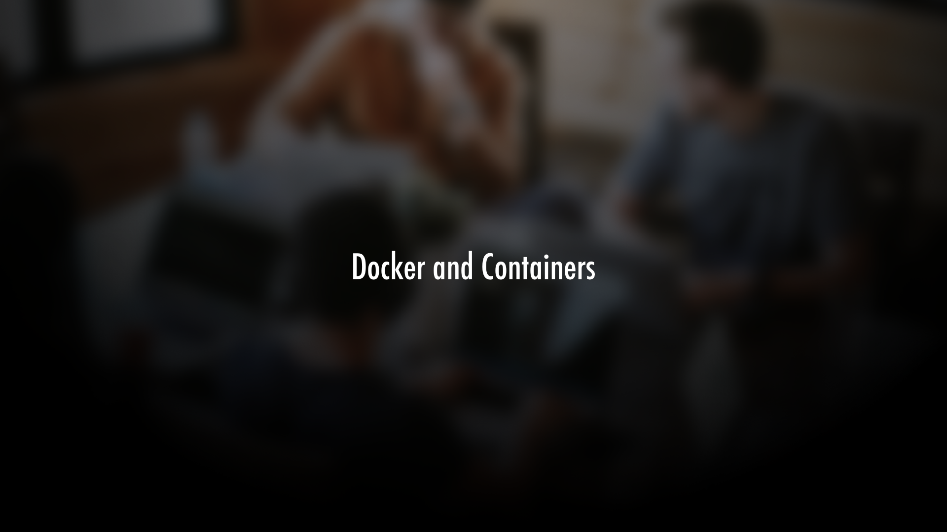 Understanding Modern Cloud Architecture on AWS Docker and Containers